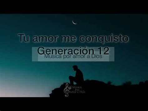 letras 20240329 aud|Tu amor me conquisto .